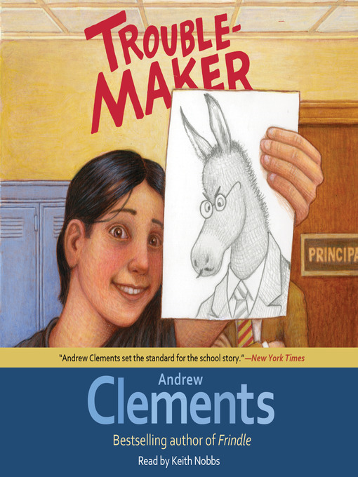 Title details for Troublemaker by Andrew Clements - Wait list